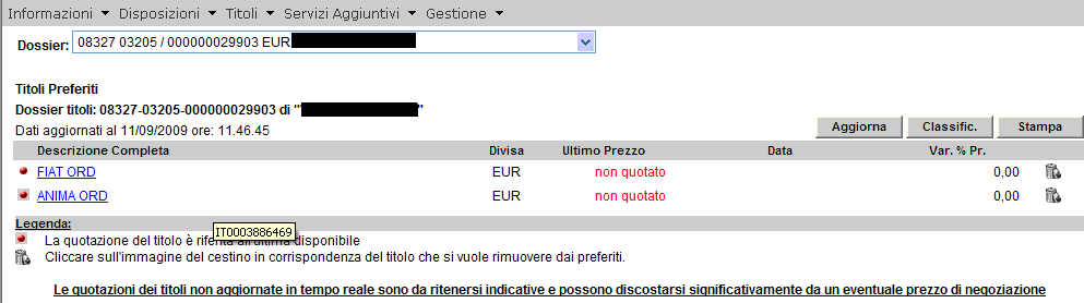 19.7. Titoli Preferiti La funzione consente la visualizzazione dell elenco dei titoli che sono stati salvati