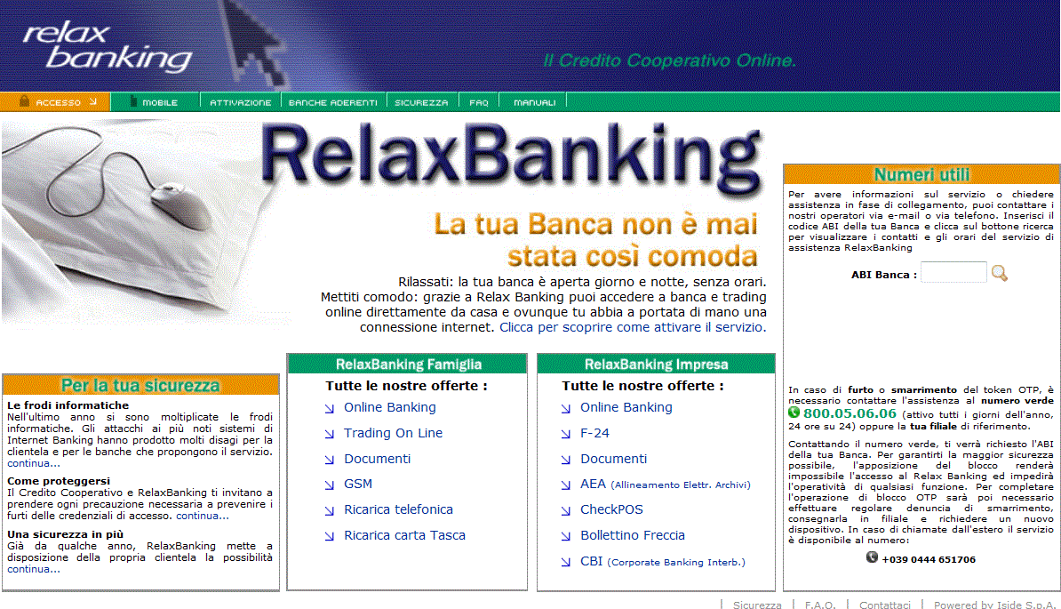 1. Introduzione Il presente documento costituisce parte integrante del contratto Relax Banking che hai sottoscritto a suo tempo, La sua versione aggiornata sarà sempre disponibile sul sito www.