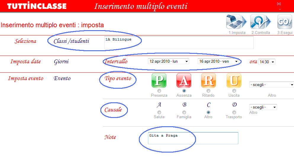 5.5 Registrazione anticipata degli eventi Funzione gestita da: Applicazione Web menu Registra. TIC Client menu Cruscotto Web / Menu / Registra.