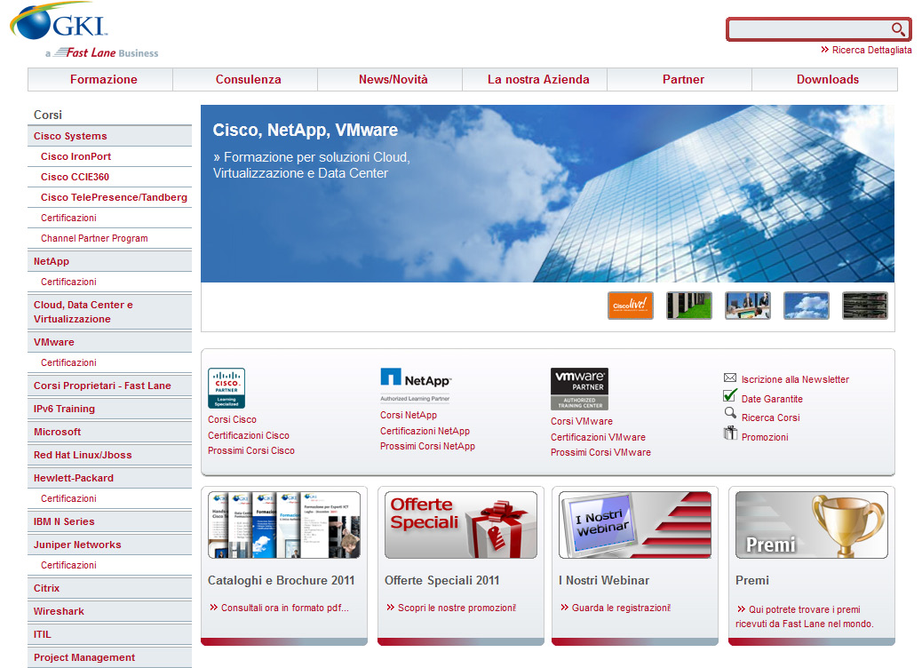 In esso, sono riportati i contenuti dettagliati dei percorsi formativi ufficiali legati ai maggiori Vendor (tra cui Cisco, VMware, NetApp, Microsoft, Red Hat, offerte speciali e promozioni