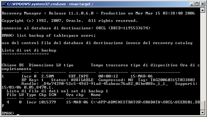 Problemi di backup e ripristino relativi all'agente per Oracle in modalità RMAN È anche possibile accedere a Oracle Server ed eseguire uno dei comandi RMAN avanzati elencati di seguito: Per accedere