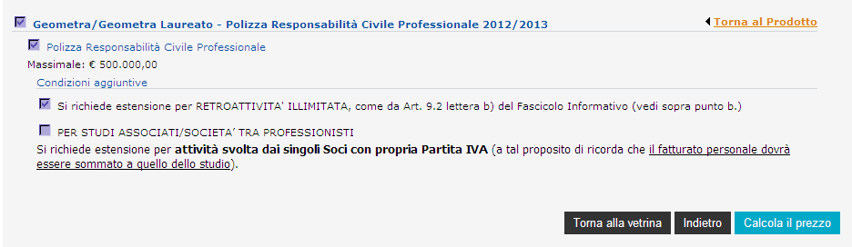 L utente indicherà la data che desidera come decorrenza delle coperture assicurative avendo cura di osservare che la stessa decorrerà da tale data solo nel caso in cui, entro tale termine,venga