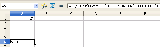 Operazioni avanzate sulle celle Nell'esempio il test è effettuato sul valore della cella B5.