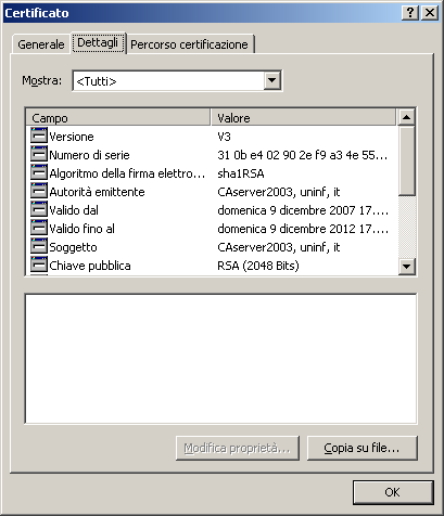 CAPITOLO 6 SINCRONIZZAZIONE TRA ACTIVE DIRECTORY E FEDORA DIRECTORY SERVER A questo punto clicchiamo su Visualizza Certificato e dalla finestra Details