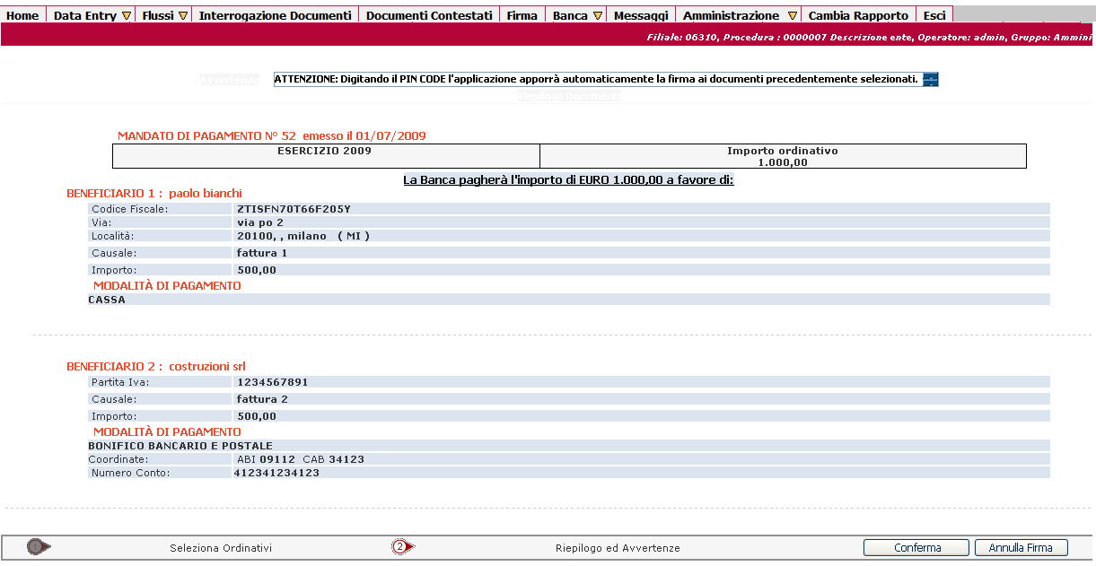 FIRMA La funzione Firma consente all utente, se previsto nel profilo di firma del documento, di firmarlo digitalmente: Dopo aver selezionato il/i documento/i da firmare e aver cliccato il tasto