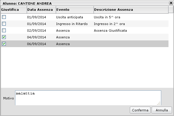 E possibile impostare una motivazione che visualizza un menu a tendina con tutte le tipologie assenze personalizzate gestite dalla scuola (con la funzione Tabelle Generiche della scuola Tipi Assenza)