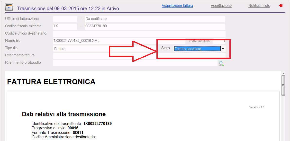 Il programma cambia lo STATO del documento da DA ELABORARE in FATTURA ACCETTATA e questo consente al ragioniere di procedere con la contabilizzazione del documento nella Contabilità finanziaria.