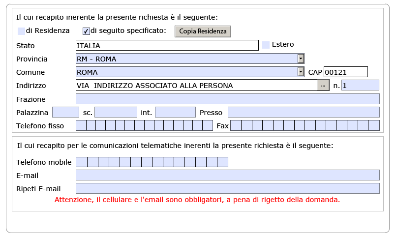 3.2 INDIRIZZO PER LE COMUNICAZIONI LEGATE ALLA DOMANDA DI ASSISTENZA DOMICILIARE In fase di inserimento della domanda il richiedente dovrà prestare particolare attenzione all indirizzo di recapito