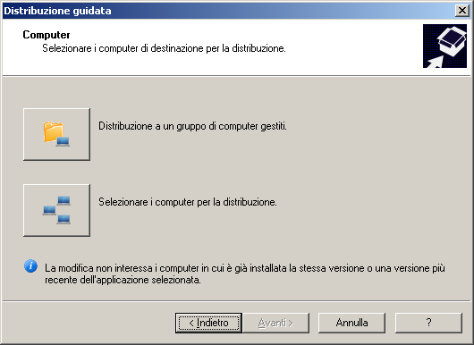 G U I D A A L D E P L O Y M E N T La versione più recente di Network Agent viene sempre installata insieme a Kaspersky Anti-Virus. PASSAGGIO 2.