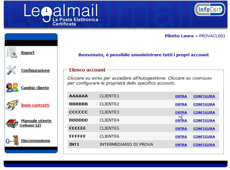 Nella pagina di benvenuto è riportato l'elenco degli account associati al codice cliente selezionato.