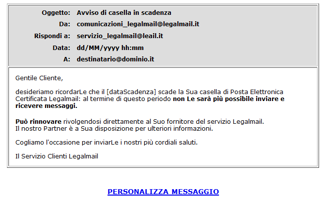 6.2 Personalizzazione messaggi di disattivazione Accedendo alla sezione Gestione scadenze è possibile, se abilitati, personalizzare una parte dei testi dei messaggi di disattivazione che, nel caso