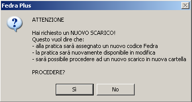 La selezione del tasto Nuovo scarico, per una pratica già scaricata, sostanzialmente produce una nuova pratica a tutti gli effetti, mantenendo inalterati tutti