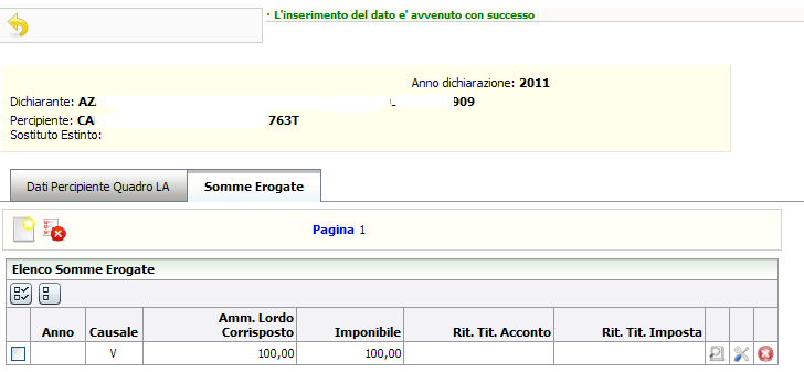 Cliccando sul tab SOMME EROGATE viene sempre presentata la maschera dell elenco somme erogate inserite con la possibilita di cliccare su per inserire un dato nuovo o con la possibilita di