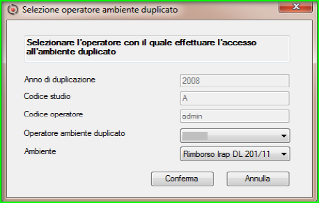 Confermare l accesso all Ambiente Duplicato Ambiente Rimborso IRAP DL 201/11: Nell Ambiente Duplicato richiamare l anagrafica interessata dall Istanza: accedere al quadro di impresa/lavoro autonomo