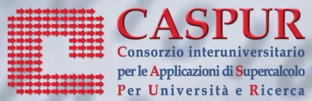 Innovative Competence Centers in Italy The Consortium Caspur is a non-profit organization, financed by MIUR and by associated Universities.