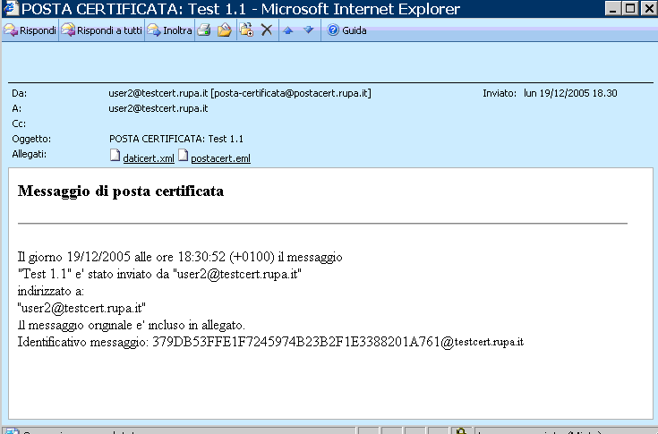 All interno del messaggio ci sarà un allegato denominato "postacert.