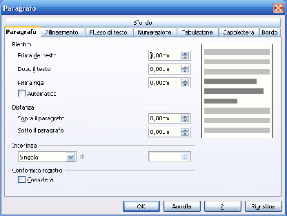 Formattazione dei paragrafi Sx per il Rientro Prima del testo, o Dopo il testo e quello della Prima riga. Nella finestra possiamo stabilire tutti gli attributi del paragrafo.