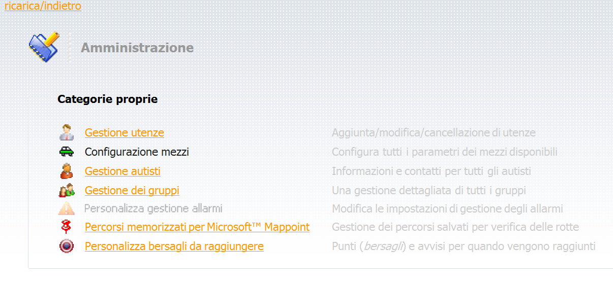 2.10 Pagina amministrazione Il quarto pulsante dal basso è il link alla pagina di amministrazione Da questa pagina è possibile andare a