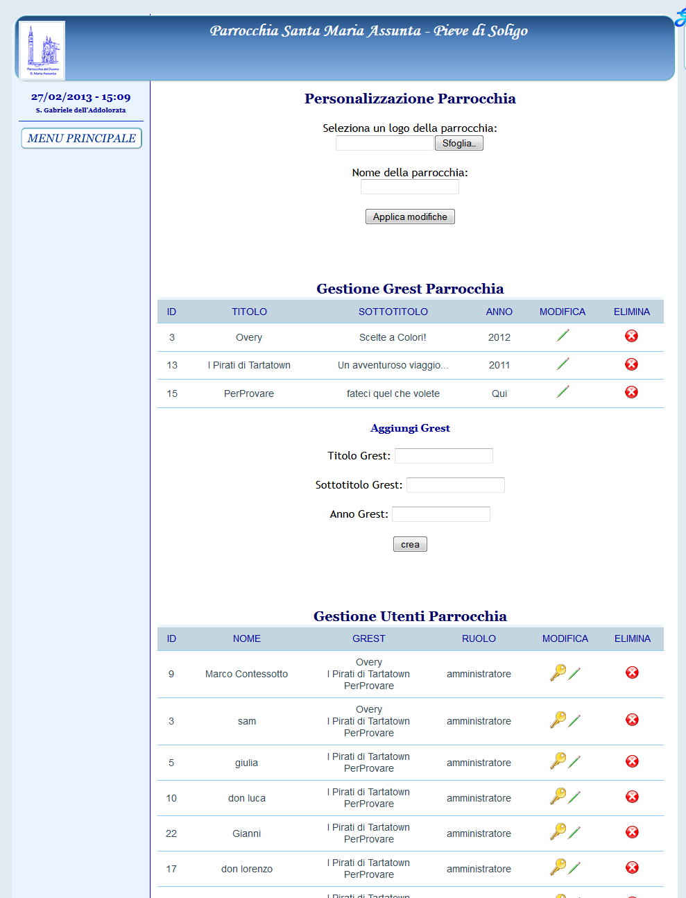 Gestione Parrocchia (voce di menù disponibile solo per le categorie utente di Amministratore e Normale) In questa sezione puoi modificare tutti i dati della parrocchia: dal logo per le stampe, al