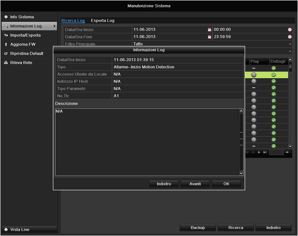 5. Cliccare sul sul pulsante di ciascuna voce del log per selezionarla oppure effettuare un doppio click per visualizzare i dettagli della voce