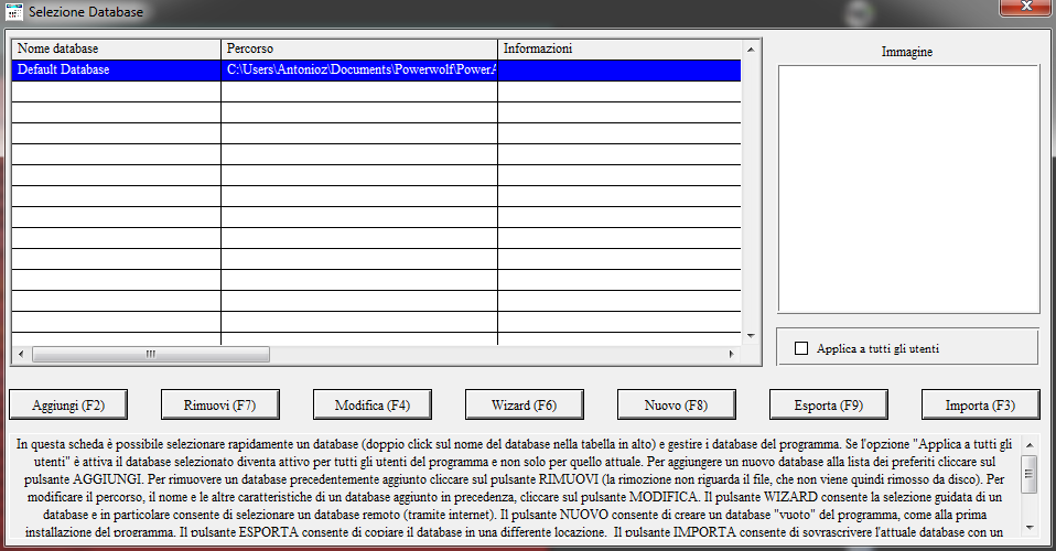 Selezione del Database. Il programma consente di adoperare differenti database per uno stesso utente.