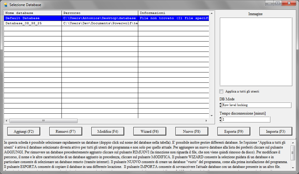 CONFIGURAZIONE E INIZIALIZZAZIONE DEL DATABASE (torna all'indice) Il programma consente di configurare e gestire uno o più database.