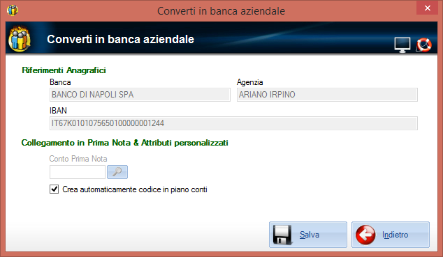 CONVERTIRE UNA BANCA D APPOGGIO IN BANCA AZIENDALE Per convertire una banca d appoggio in banca aziendale, dall elenco delle banche d appoggio, selezionare la banca desiderata e visualizzare il menù