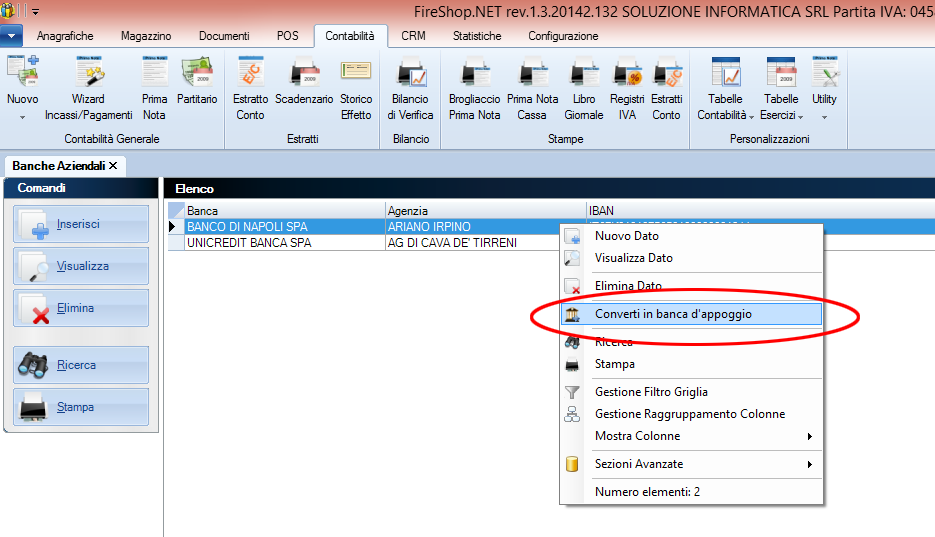 CONVERTIRE UNA BANCA D APPOGGIO IN BANCA AZIENDALE Per convertire una banca aziendale in banca d appoggio, dall elenco delle banche aziendali, selezionare la banca desiderata e visualizzare il