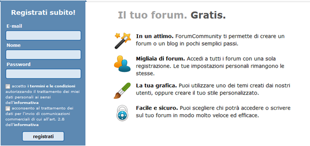 Capitolo 1 Primi passi 1.1 Registrazione al circuito e homepage Per registrarsi al circuito bisogna collegarsi al seguente indirizzo web: http://www.forumcommunity.