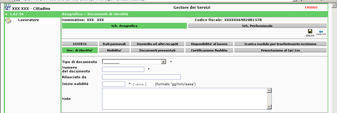 Maschera documento di identità Questa maschera è composta da due modalità distinte dal tipo di cittadinanza posseduta dalla persona.