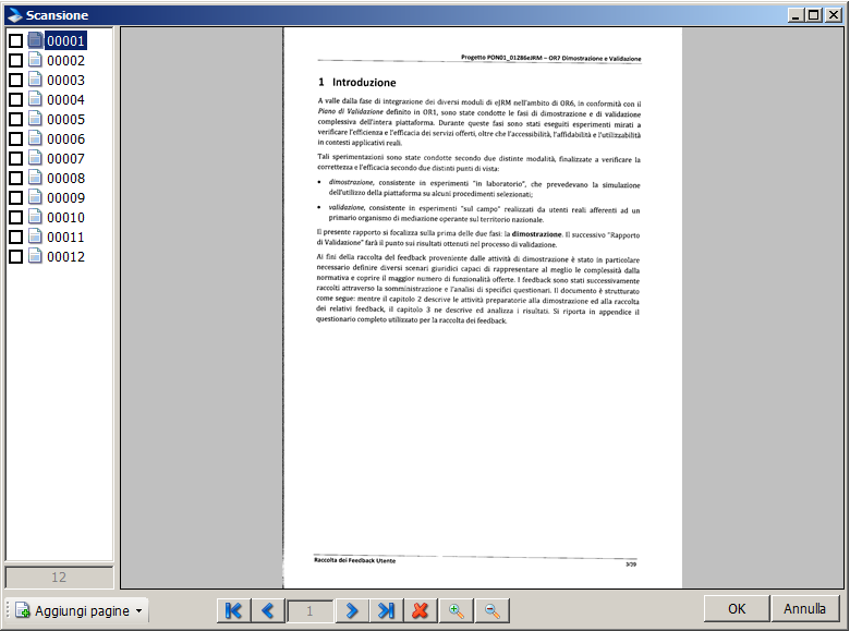 Pag. 28/46 Per la visualizzazione delle pagine del documento è possibile procedere mediante due possibili operazioni: 1) selezionare l allegato nella colonna Tipo documento ed utilizzare la funzione