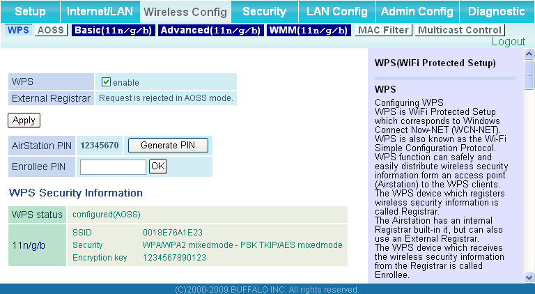 Wireless Config (Configurazione wireless) WPS Schermata per la visualizzazione delle impostazioni dettagliate e dello stato del sistema WPS.