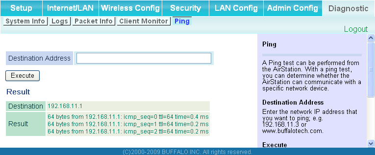 Ping Un test ping verifica se l AirStation è in grado di comunicare con uno specifico dispositivo di rete.