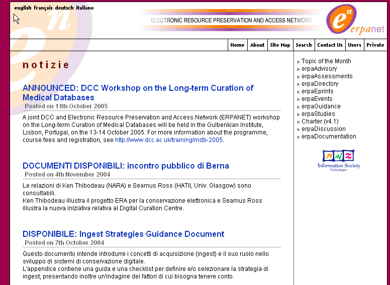 I prodromi ICA (1997) International Council on Archives ICA/CIA Committee on Electronic Records Guide for managing electronic records from an archival perspective «Il requisito fondamentale per la