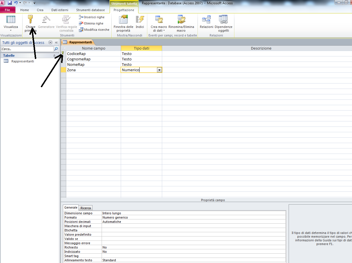 MICROSOFT ACCESS La definizione e l apertura di un database Completare con la definizione degli altri campi della tabella Rappresentanti, così come riportato in figura.