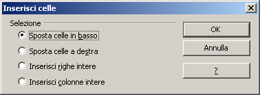 sposta le celle in basso quando inserisce: sposta verso il basso le celle esistenti. sposta le celle a destra quando inserisce: sposta a destra le celle esistenti.