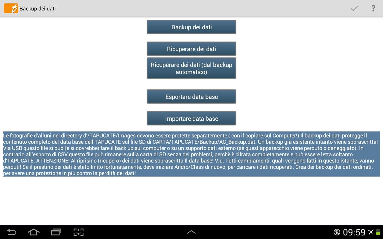 X. Il backup dei dati Esportare data base Sotto Menu Backup dei dati vengono esportati i dati puri con la funzione esportare data base dal data base al file d'esporto di data base proprio