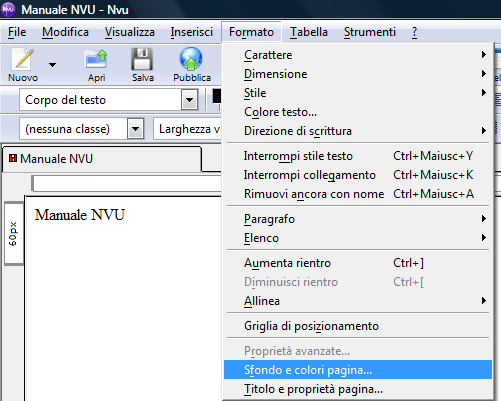 Per confermare premere il pulsante Ok Impostare lo sfondo e i colori della pagina Per modificare lo sfondo e i colori della pagina, attivare il menù Formato e scegliere la voce Sfondo e colori pagina.