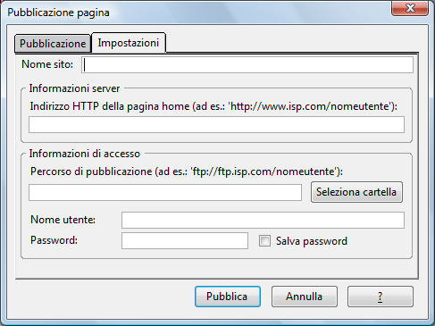 Pubblicare la pagina Per pubblicare il sito sul web utilizzando il protocollo FTP, attivare il menù File e scegliere la voce Pubblica Nella finestra Pubblicazione pagina inserire il nome del sito, l