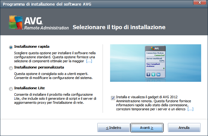 2.5. Tipo di installazione In questa finestra di dialogo selezionare il tipo di Amministrazione remota che si desidera installare.