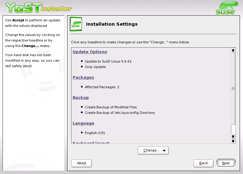 4YaST: Configurazioni Figura 4.6: Dialogo di proposta per l update Pacchetti Con Pacchetti, avviate il package manager e selezionate i singoli pacchetti.