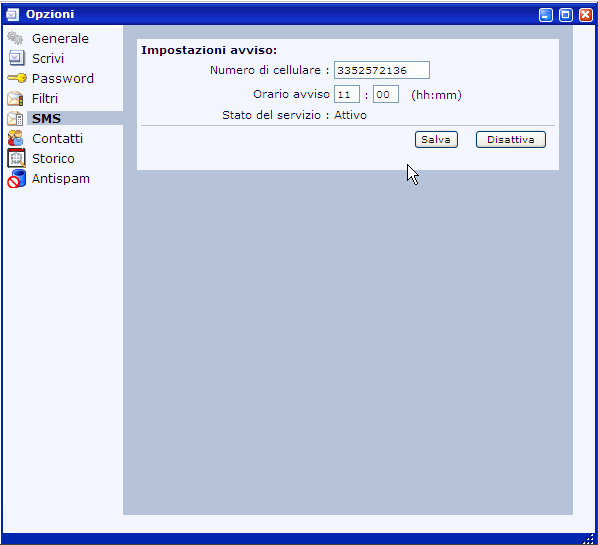 Le opzioni permettono di definire: - numero di telefono a cui inviare il messaggio - orario in cui si preferisce l'invio dell'sms di notifica.