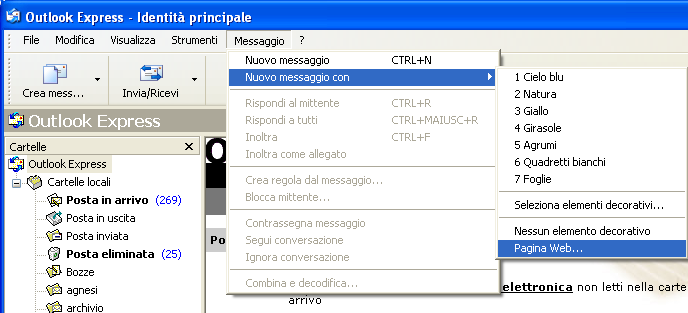 >.49 Outlook Express Inva messaggio come pagina web Apri Outlook Express + Messaggio + Nuovo messaggio con + Pagina Web... >.