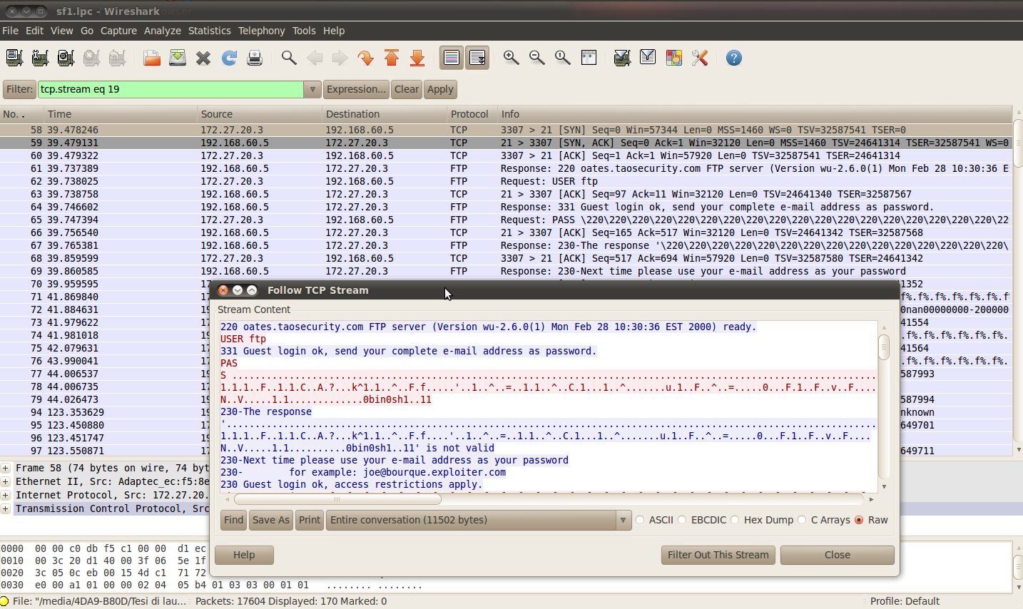 Illustrazione 37: Wireshark, follow TCP stream. Login sul server, con utente ftp e password una shellcode. 220 oates.taosecurity.com FTP server (Version wu-2.6.