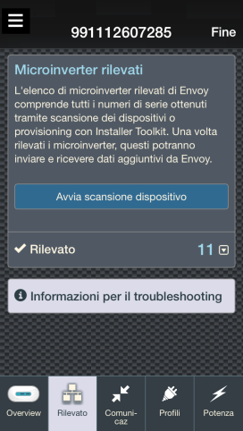 Visualizzare i microinverter rilevati 1. Per visualizzare i numeri di serie dei microinverter rilevati, toccare.