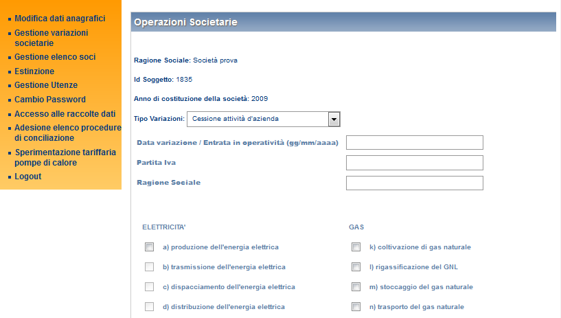 3.4.2.5 Cessione attività d azienda La funzione di cessione di attività d azienda si deve utilizzare nel caso di cessione di rami d azienda di un operatore (Figura 3.19).