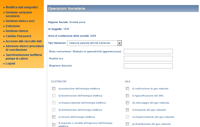 3.4.2.6 Cessione parziale attività d azienda Questa opzione serve a segnalare al sistema la cessione parziale dell attività di un operatore (Figura ).