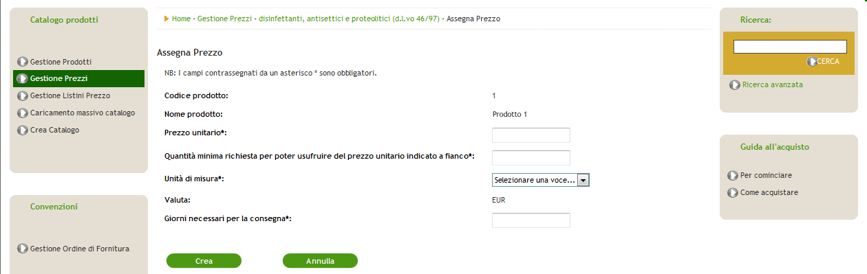 2. Per associare il prezzo al prodotto, dopo aver cliccato su gestione prezzi, compilare i campi obbligatori e cliccare su crea (in questa fase verranno chieste solo le informazioni generiche):