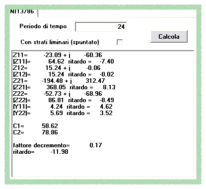 60 Stima 10 - UNITS 11300 - BASE Le modifiche effettuate in questo dialogo non vengono salvate e non incidono sul calcolo energetico (servono solo per simulazione, premendo il pulsante calcola).