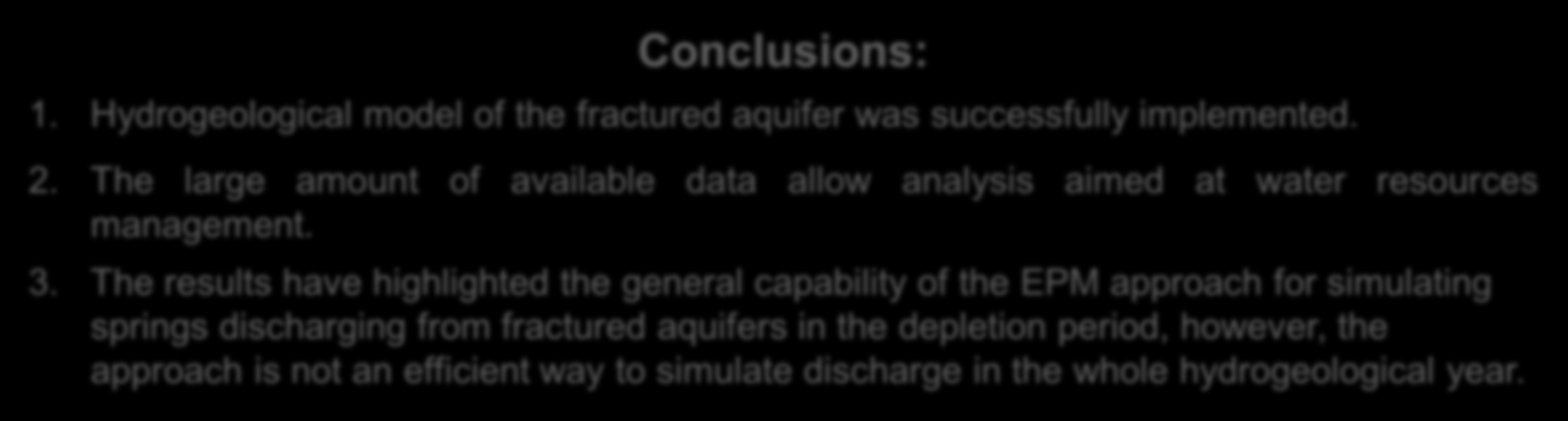 way to simulate discharge in the whole hydrogeological year.